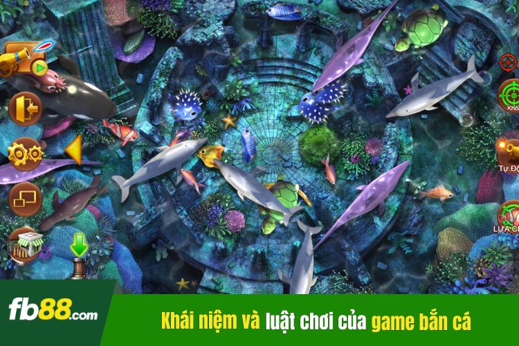 Khái niệm và luật chơi của game bắn cá đổi thưởng chi tiết