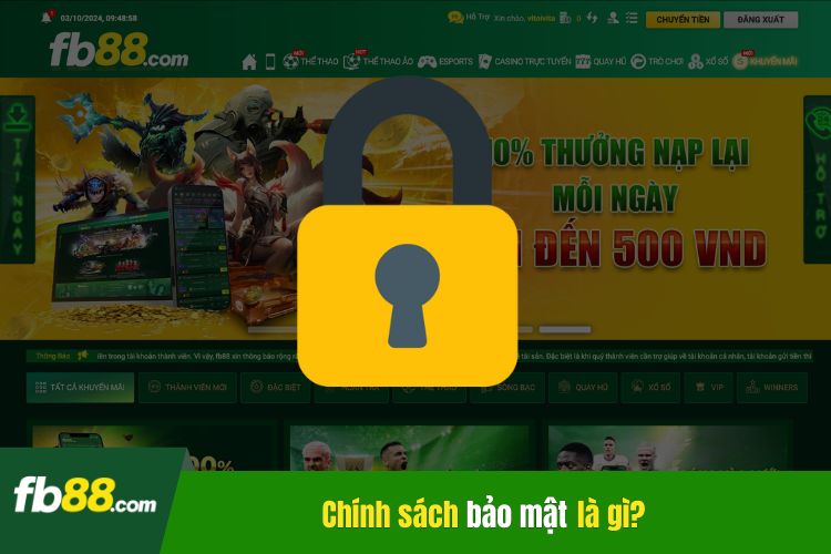 Fb88 chính sách bảo mật là gì?